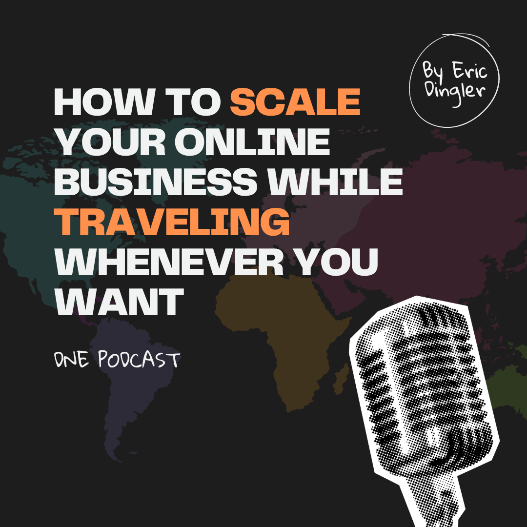 How to Scale Your Online Business While Traveling Whenever You Want