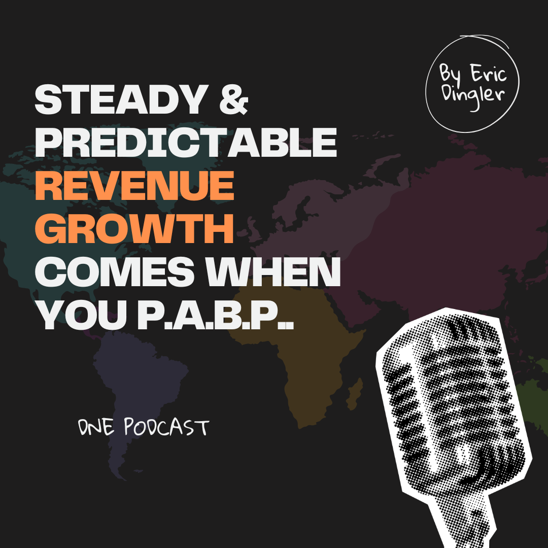 Steady & Predictable Revenue Growth Comes When P.A.B.P..