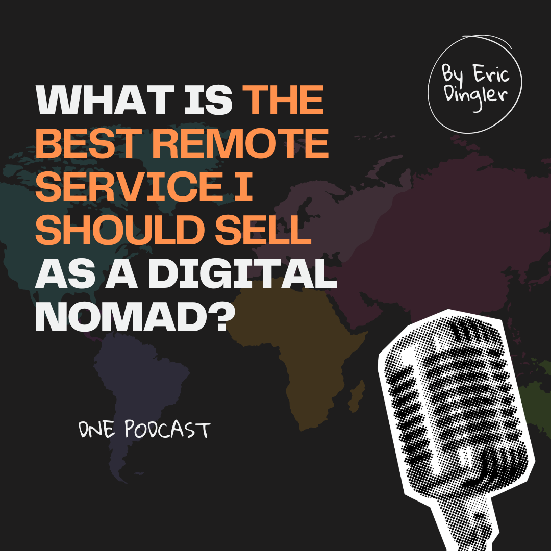 What Is the Best Remote Service I Should Sell as a Digital Nomad?